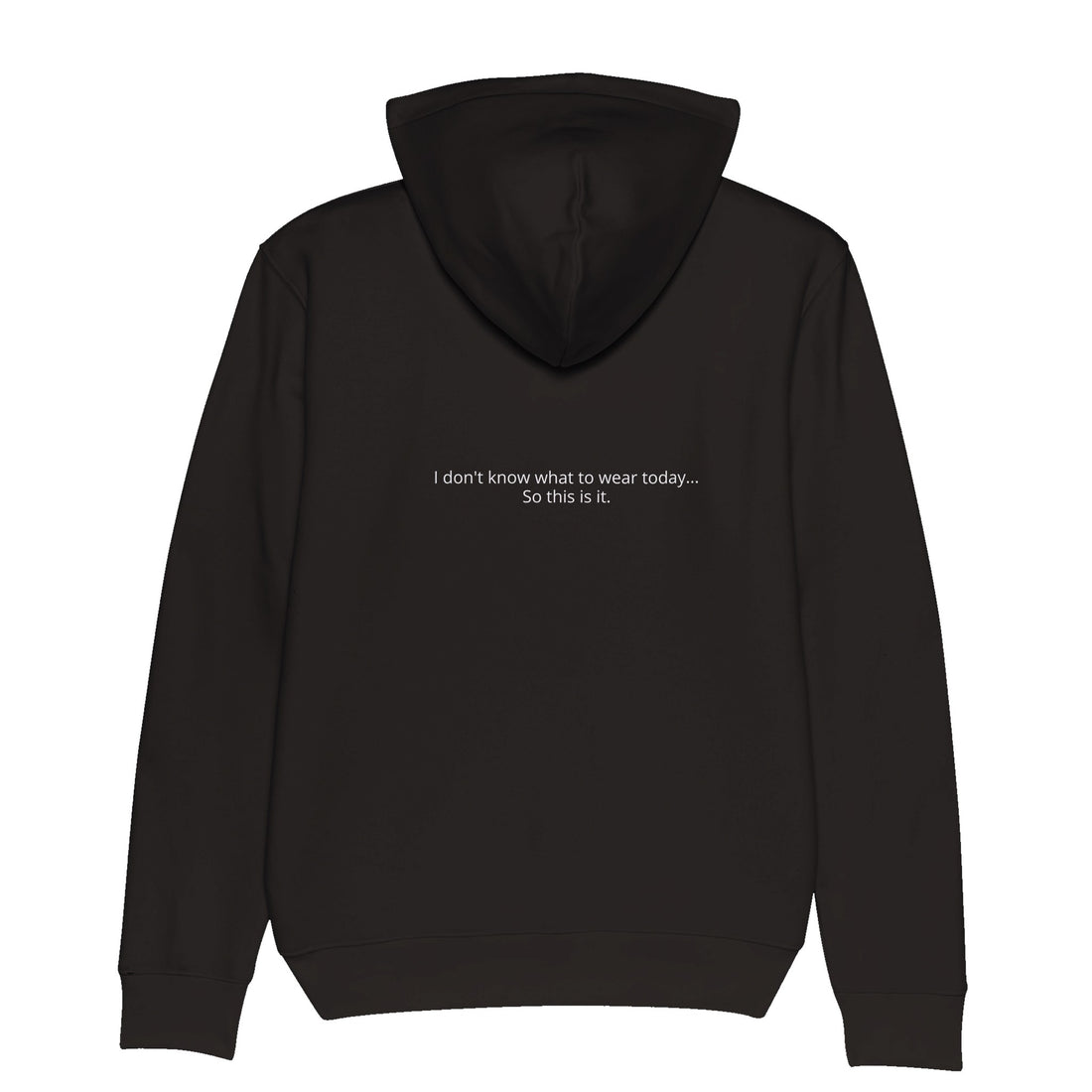 Organic hoodie with print design from SJPonlineshop featuring the phrase "I don&