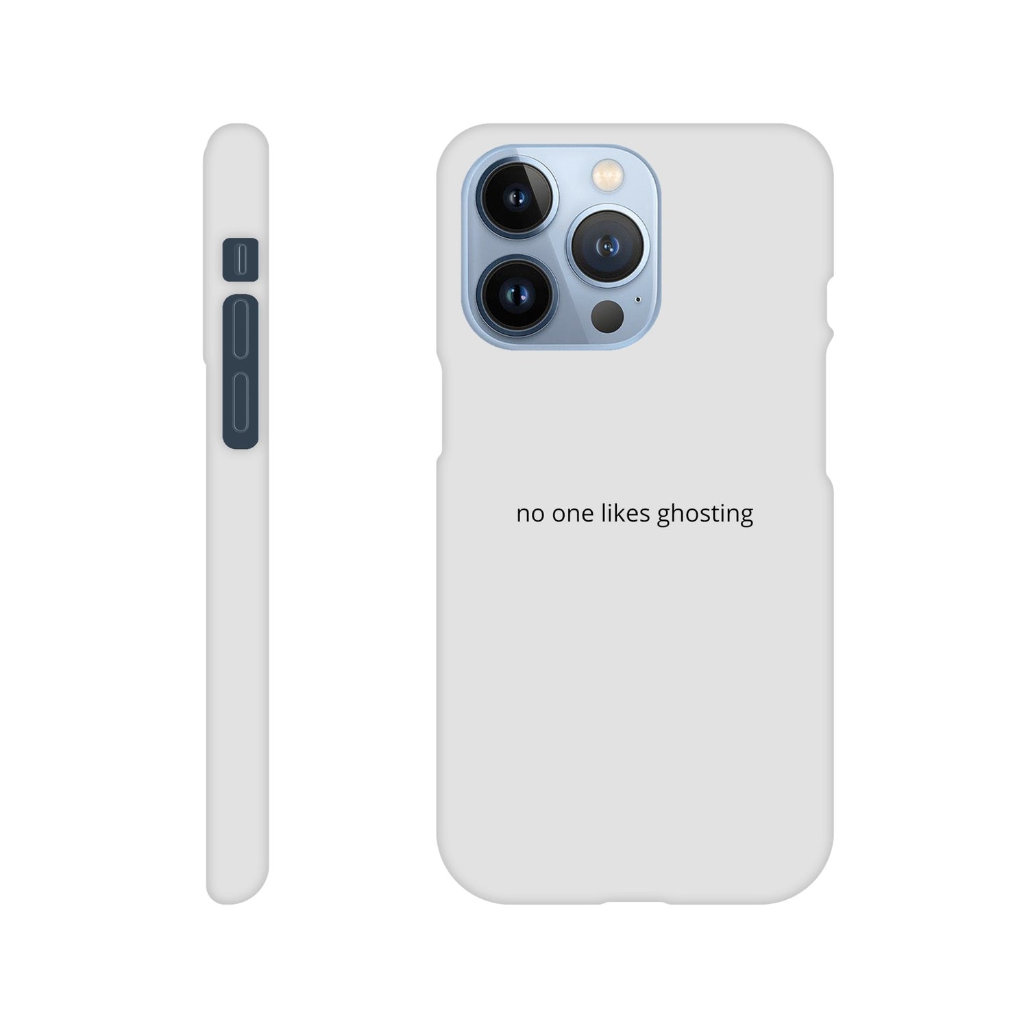 SJOYCE phone case with "No One Likes Ghosting" print, durable material, designed to protect and personalize your smartphone.