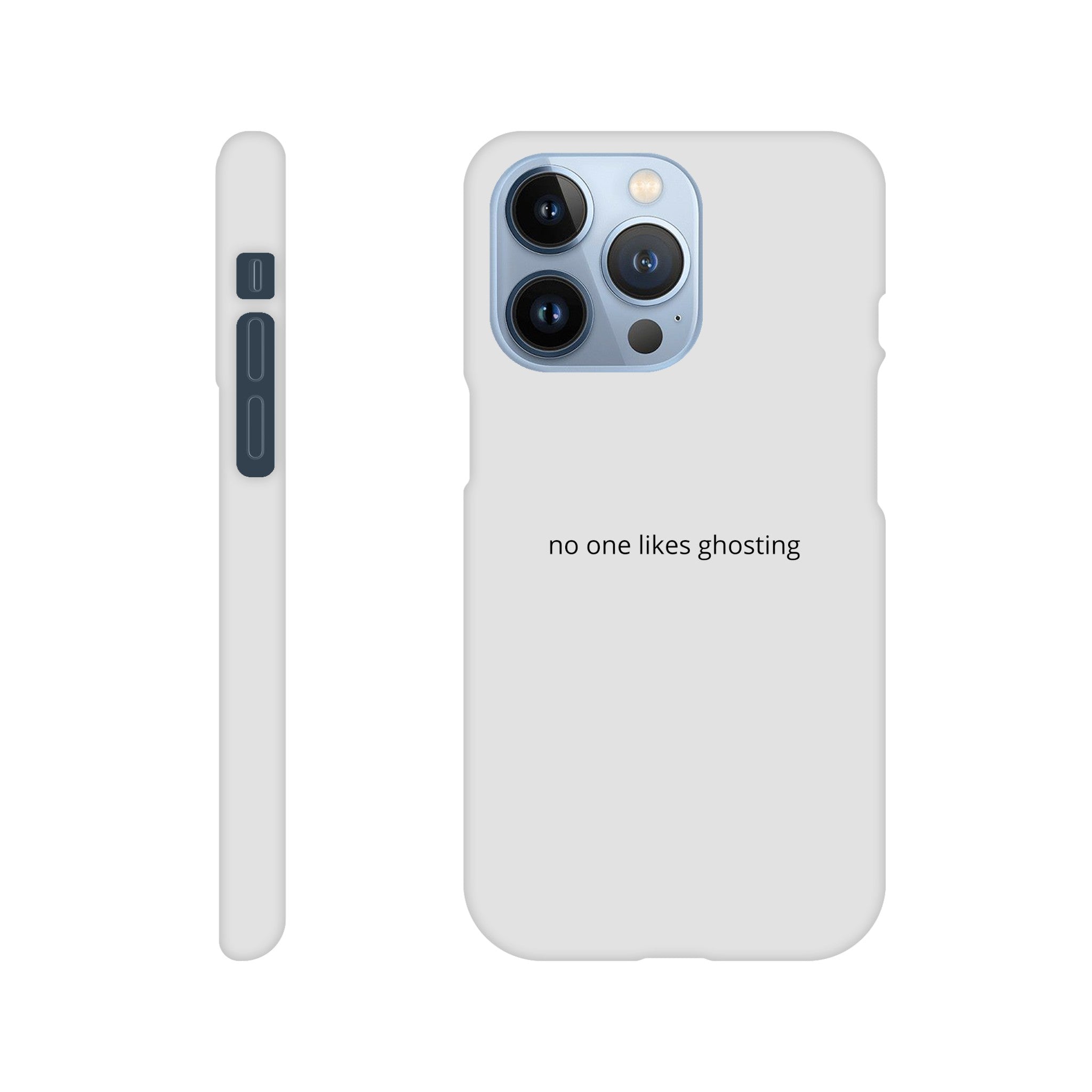 SJOYCE phone case with "No One Likes Ghosting" print, durable material, designed to protect and personalize your smartphone.